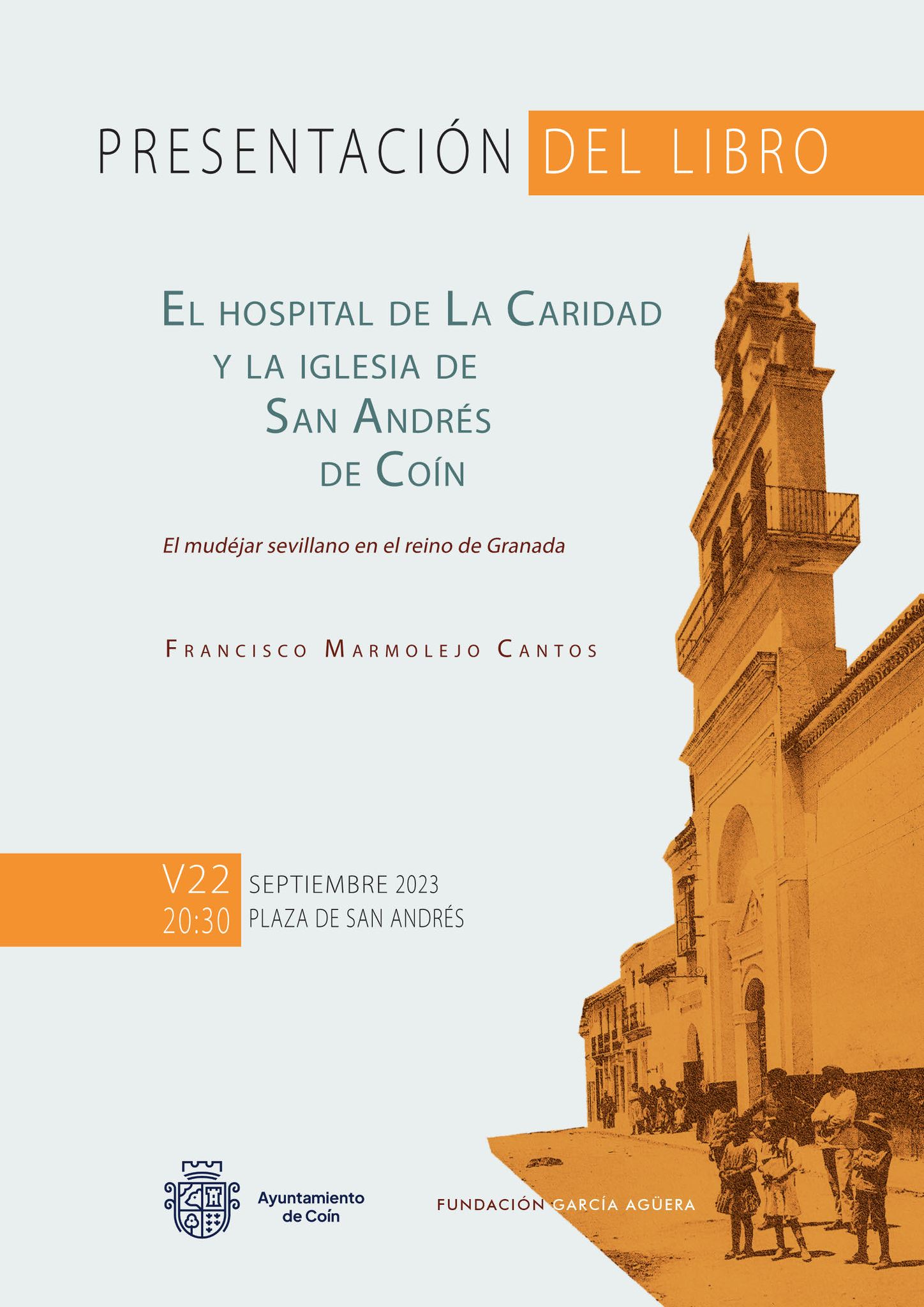 PRESENTACIÓN EL LIBRO "El hospital de la Caridad y la iglesia de San Andrés de Coín" de Francisco Marmolejo Cantos