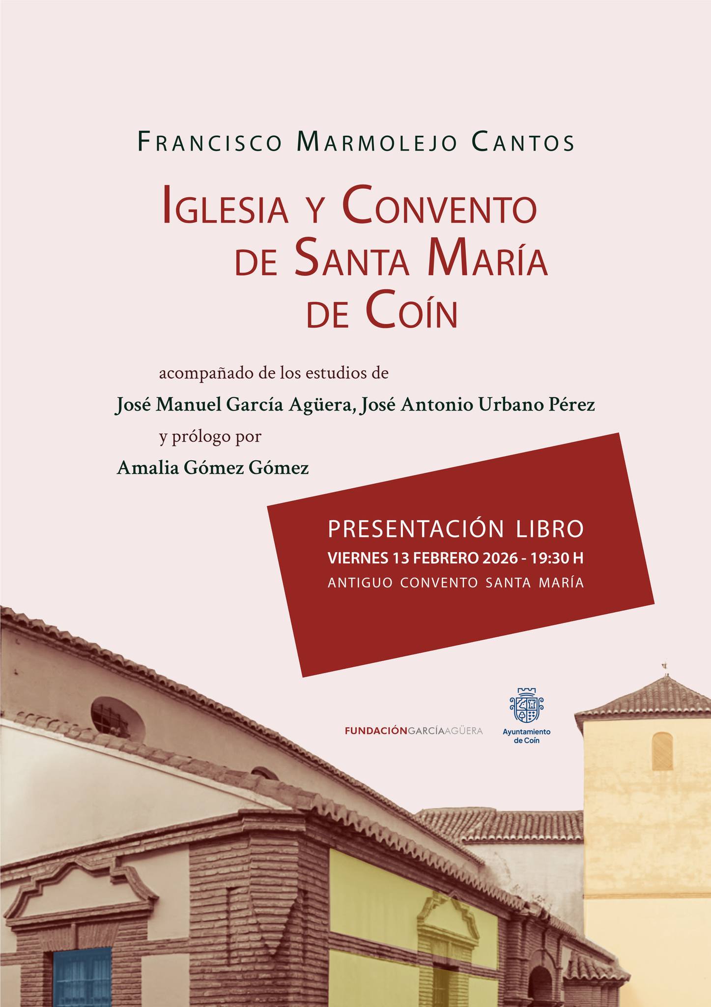 PRESENTACIÓN DEL LIBRO "IGLESIA Y CONVENTO DE STA. MARÍA DE LA ENCARNACIÓN"