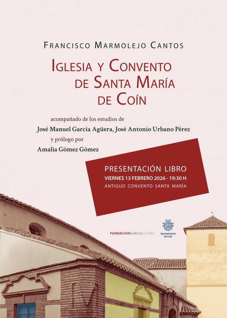 PRESENTACIÓN DEL LIBRO "IGLESIA Y CONVENTO DE STA. MARÍA DE LA ENCARNACIÓN"